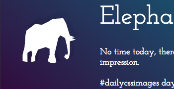 dailycssimage 02: Elephant